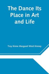 book The Dance Its Place in Art and Life