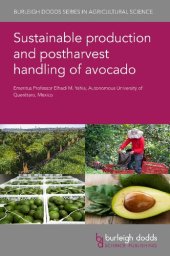 book Sustainable production and postharvest handling of avocado