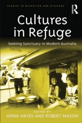 book Cultures in Refuge: Seeking Sanctuary in Modern Australia