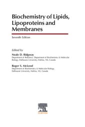 book Biochemistry of Lipids, Lipoproteins and Membranes