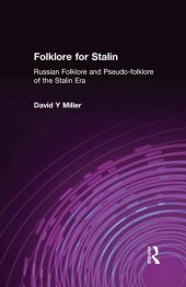 book Folklore for Stalin: Russian Folklore and Pseudo-folklore of the Stalin Era