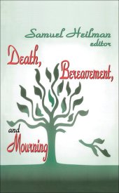 book Death, Bereavement, and Mourning