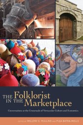 book The Folklorist in the Marketplace