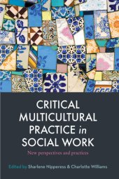 book Critical Multicultural Practice in Social Work