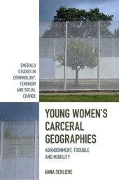 book Young Women's Carceral Geographies: Abandonment, Trouble and Mobility