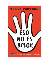 book Eso no es amor: 30 retos para trabajar la igualdad