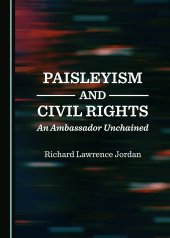 book Paisleyism and Civil Rights: An Ambassador Unchained