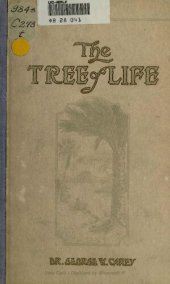 book The Tree of Life: An Expose of Physical Regenesis