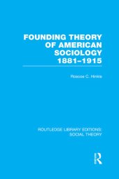 book Founding Theory of American Sociology, 1881-1915