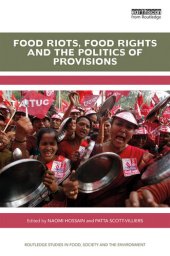 book Food Riots, Food Rights and the Politics of Provisions