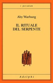 book Il rituale del serpente. Una relazione di viaggio