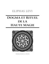 book Dogme Et Rituel De La Haute Magie Part 1