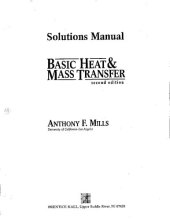 book Solutions Manual [for] Basic Heat and Mass Transfer, Second Edition