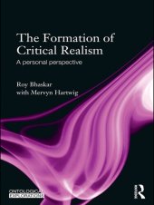 book The Formation of Critical Realism: A Personal Perspective