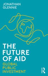 book The Future of Aid: Global Public Investment