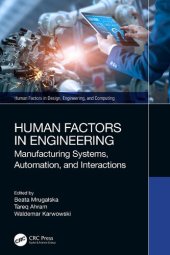 book Human Factors in Engineering: Manufacturing Systems, Automation, and Interactions