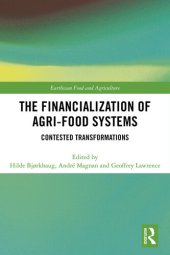 book The Financialization of Agri-Food Systems: Contested Transformations