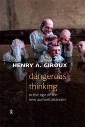 book Dangerous Thinking in the Age of the New Authoritarianism