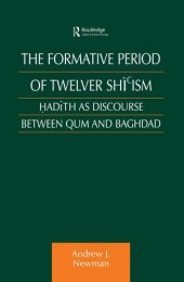 book The Formative Period of Twelver Shi'ism: Hadith as Discourse Between Qum and Baghdad