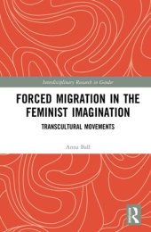 book Forced Migration in the Feminist Imagination