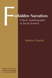 book Forbidden Narratives: Critical Autobiography as Social Science