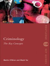 book Criminology: The Key Concepts