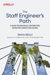 book The staff engineer's path: a guide for individual contributors navigating growth and change