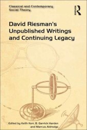 book David Riesman's Unpublished Writings and Continuing Legacy