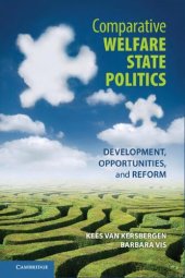 book Comparative Welfare State Politics: Development, Opportunities, and Reform