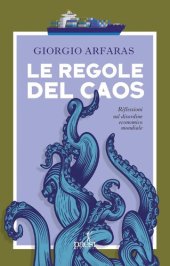 book Le regole del caos. Riflessioni sul disordine economico mondiale