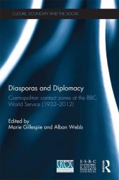 book Diasporas and Diplomacy: Cosmopolitan contact zones at the BBC World Service (1932–2012) (CRESC)