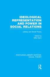 book Ideological Representation and Power in Social Relations