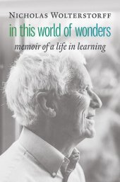 book In this World of Wonders: Memoir of a Life in Learning