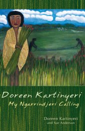 book Doreen Kartinyeri: My Ngarrindjeri Calling