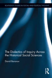 book The Dialectics of Inquiry Across the Historical Social Sciences