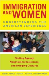 book Immigration and Women: Understanding the American Experience