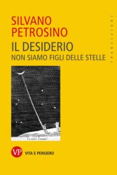 book Il desiderio. Non siamo figli delle stelle