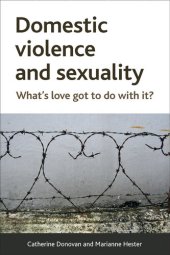 book Domestic Violence and Sexuality: What's Love Got to Do with It?