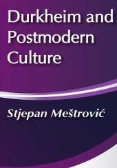 book Durkheim and Postmodern Culture