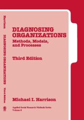 book Diagnosing Organizations: Methods, Models, and Processes