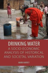 book Drinking Water: A Socio-economic Analysis of Historical and Societal Variation