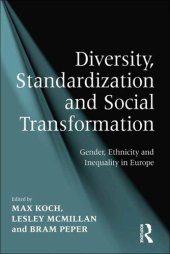 book Diversity, Standardization and Social Transformation: Gender, Ethnicity and Inequality in Europe