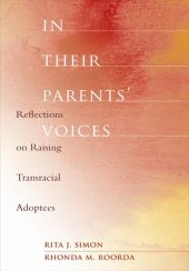 book In Their Parents' Voices: Reflections on Raising Transracial Adoptees