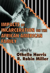 book Impacts of Incarceration on the African American Family