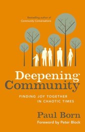 book Deepening Community: Finding Joy Together in Chaotic Times