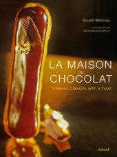 book La Maison Du Chocolat - Timeless Classics with a Twist