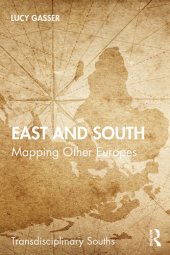 book East and South: Mapping Other Europes