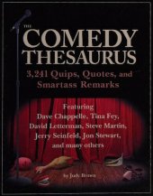 book The Comedy Thesaurus: 3,241 Quips, Quotes, and Smartass Remarks