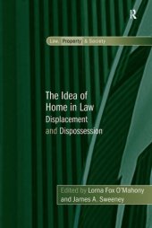 book The Idea of Home in Law: Displacement and Dispossession