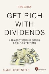 book Get Rich with Dividends: A Proven System for Earning Double-Digit Returns